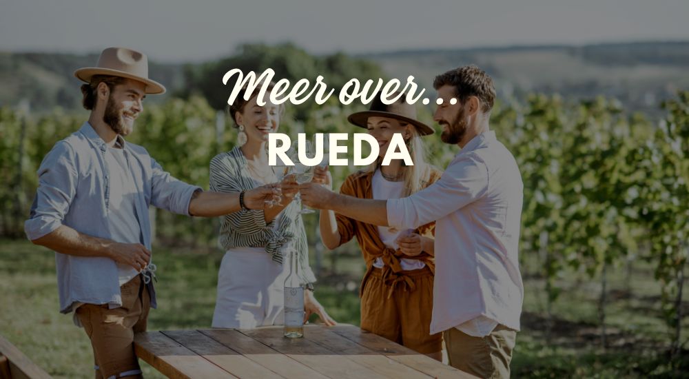 Rueda wijn | luxurygrapes.nl - Luxury Grapes