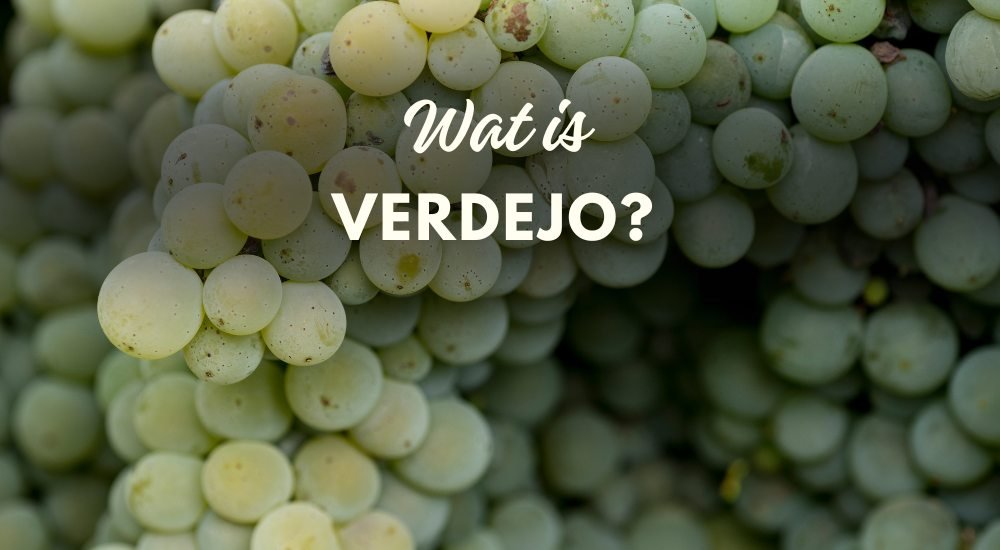 Verdejo Wijn uit Rueda in Spanje - Luxury Grapes