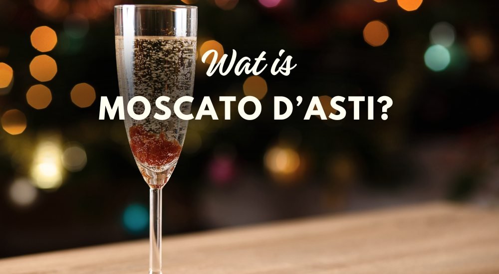 Wat is Moscato d'Asti? - Luxury Grapes